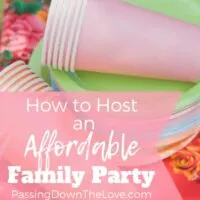 How to host an affordable family party