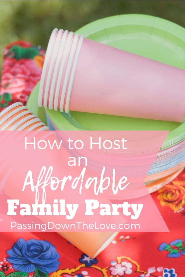 How to host an affordable family party