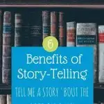 6 Benefits of Story-telling. Passing down family stories