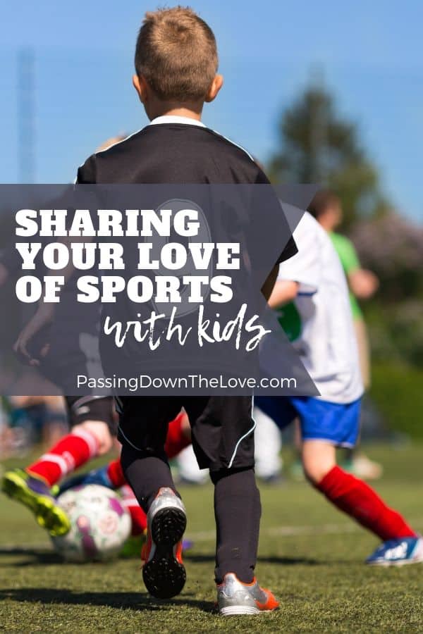 Sharing the love of sports with kids