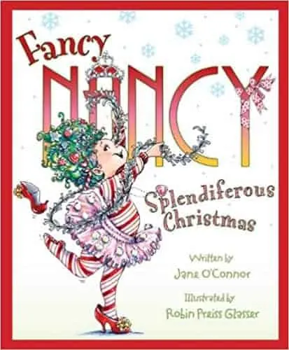Fancy Nancy: Splendiferous Christmas books for kids