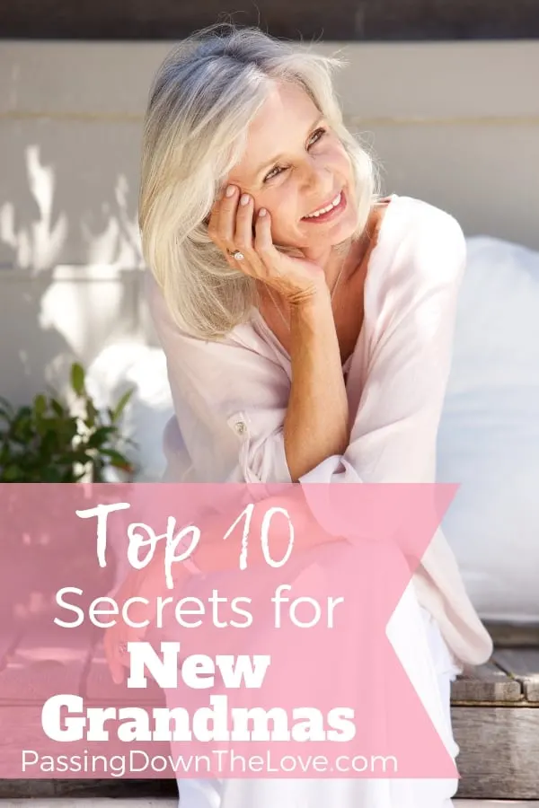 Top 10 secrets for new Grandmas