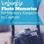 photo memories for memory keepers to capture