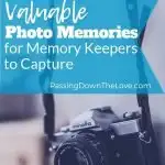 photo memories for memory keepers to capture