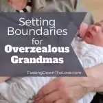 Setting Boundaries for Grandmas