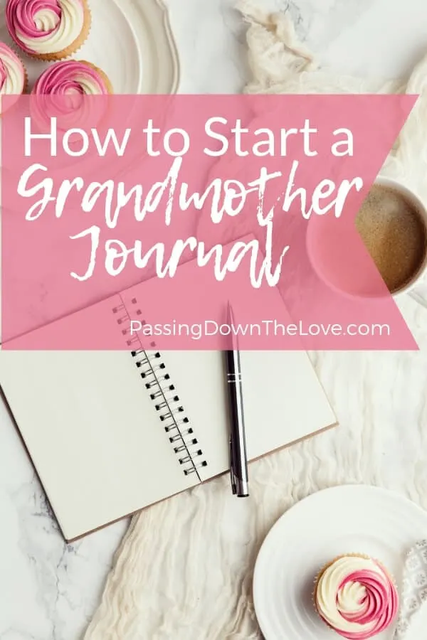 Start a Grandmother Journal