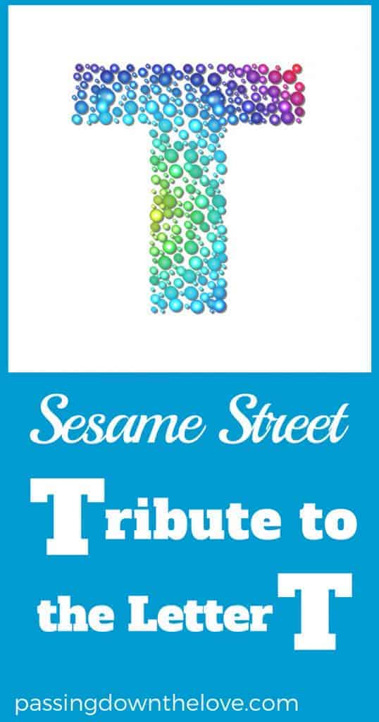 Tribute to the Letter T Sesame Street