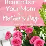 Remember Mom on Mother's Day