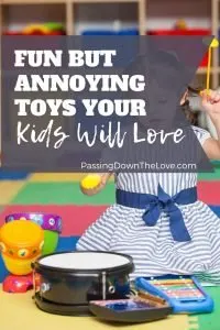 loud and annoying toys for kids