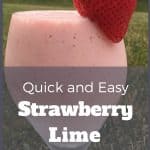 Easy Strawberry Lime Smoothie
