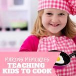 Teaching Kids to Cook