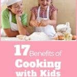 Benefits of cooking with kids