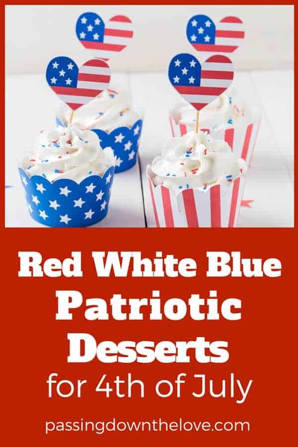 Perfect 4th of July Desserts for your party or BBQ. Fun, patriotic, easy to make treats to make for Independence Day holiday party.