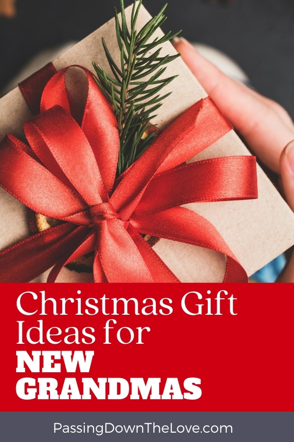 Grandma's First Christmas: Terrific Gift Ideas for New Grandmas