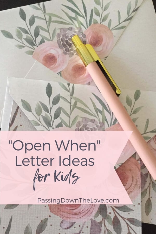 Open When Letter ideas for kids
