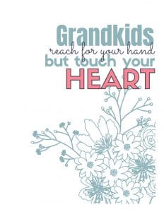 Grandkids touch your heart quote