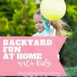 Backyard fun with kids