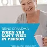 Being Grandma from afar