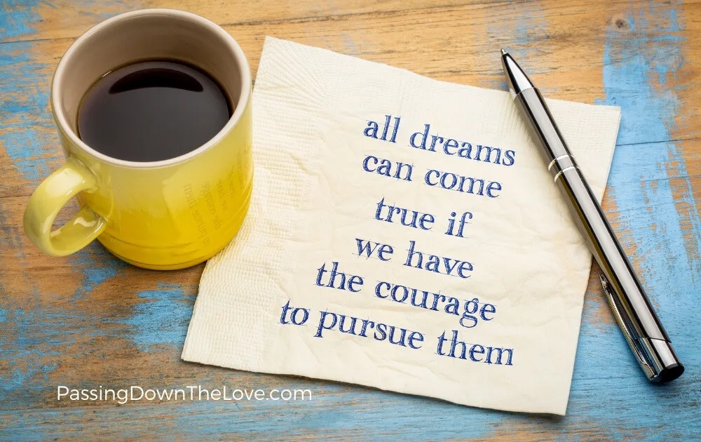 have courage